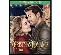 CHRISTMAS ROMANCE MOVIES COLORING BOOK: Volume 1