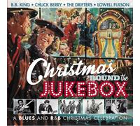 CHRISTMAS ROUND THE JUKEBOX B.B.KING/CHUCK BERRY/THE DRIFTERS/+ CD NEUF