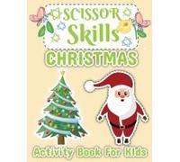 Christmas Scissor Skill Activity Book For Kids