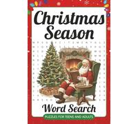 Christmas Season Word Search Puzzle Book: Word Searches with Easy to Read Print about Christmas, The Holiday Season, Reflection, and More. | 6x9 ... for Vacations, The Holidays and Just Relaxing