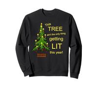 Christmas Shirt Not Only Thing Getting Lit Sapin de Noël Sweatshirt
