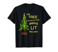 Christmas Shirt Not Only Thing Getting Lit Sapin de Noël T-Shirt