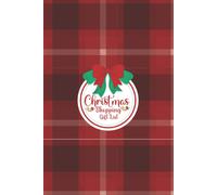 Christmas Shopping Gift List Notebook: Plaid Christmas Gift List Planner And Perfect Holiday Organizer, Christmas Shopaholic Notebook