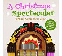 Christmas Spectacular from Golden Age Music