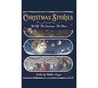 Christmas Stories: Bad Elf, Cap’t Snow, The Seven Days of Christmas Quarantine, and Kringle’s Hat