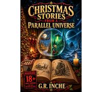 CHRISTMAS STORIES FROM A PARALLEL UNIVERSE