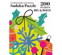 Christmas Sudoku Big & Bold Puzzle Book: Christmas edition puzzle book, easy to read, level hard, features Christmas Sudoku 8-1/2 x 11, 50+ puzzles ... brain teasers, math challenge and more.