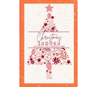 Christmas Sudoku Book: One Puzzle per Page, Easy, Medium, and Hard - Festive Brain Fun - Mulled Orange Edition