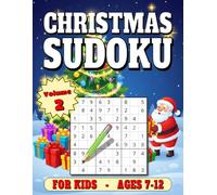 Christmas Sudoku for Kids: 90 Very Easy Puzzles for Children Ages 7-12. All With 9x9 Grids. Vol 2
