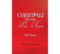 Christmas Tales From Pie Town