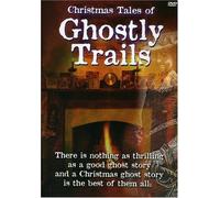 Christmas Tales of Ghostly Trails
