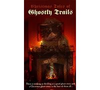 Christmas Tales of Ghostly Trails [VHS]
