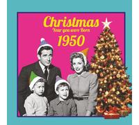 Christmas The Year You Were Born 1950: Travel back in time to Christmas 1950 UK - the perfect gift for woman and men born 1950