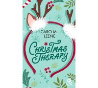 Christmas Therapy Caro M. Leene (Auteur)