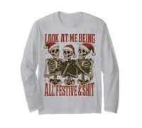 Christmas Three Skeletons Look at Me Being All Festive Adulte Manche Longue