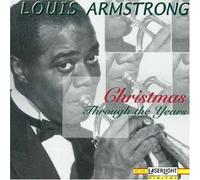 Christmas Through the Years by Louis Armstrong