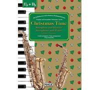 Christmas Time f??r Saxophon und Klavier: Die beliebtesten und sch??nsten Weihnachtslieder. 37 bekannte Weihnachtslieder f??r Saxophon und Klavier, einfah bearbeitet f??r Anf??nger und Fortgeschrittene by Franz Kanefzky (2005-11-06)