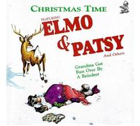 Christmas Time Featuring Elmo & Patsy and Others