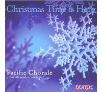 Pacific Chorale - Christmas Time is Here