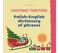 Christmas Traditions: Polish-English dictionary of phrases