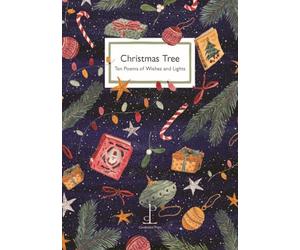 Christmas Tree: Ten Poems of Wishes and Lights
