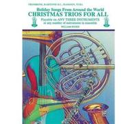 Christmas Trios for All Holiday Songs from Around the World by Other William Ryden