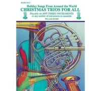 Christmas Trios for All Horn Holiday Songs from Around the World by Other William Ryden