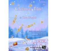 Christmas Trios For Three Trumpets: 24 Traditional Christmas Carols Arranged Especially For Three Trumpet Players Of Grades 3 - 5 Standard. Most Are In Easy Keys.