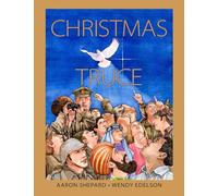 Christmas Truce: A True Story of World War 1 (Standard Edition)
