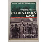Christmas Truce: The Western Front December 1914