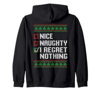 Christmas Ugly Sweater Nice Naughty I Regret Nothing Sweat à Capuche