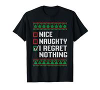 Christmas Ugly Sweater Nice Naughty I Regret Nothing T-Shirt