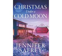 Christmas Under a Cold Moon: A Moonrise Inn Novel