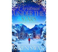 Christmas Under the Stars by Swan, Karen [Paperback] NEUF
