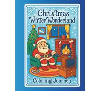 Christmas Winter Wonderland: Coloring Journey