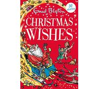 Christmas Wishes: Contains 30 classic tales perfect for kids aged 5+!