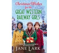 Christmas Wishes for the Great Western Railway Girls