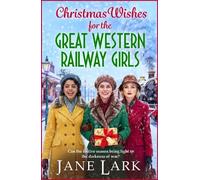 Christmas Wishes for the Great Western Railway Girls