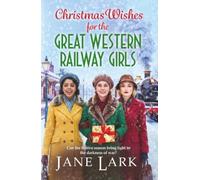 Christmas Wishes for the Great Western Railway Girls