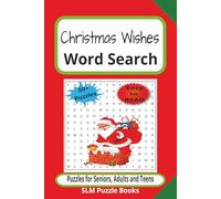 Christmas Wishes Word Search Puzzle Book: Word searches with easy to read print about Christmas, Wishes, Family ,Gathering, and more | 6x9 inches, ... Gift for vacations, holidays and free times
