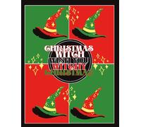 Christmas Witch Wish You Witchy Christmas: Magical Sketchbook for Modern Witches & Spiritual People | for Rituals, Spells & Witchcraft