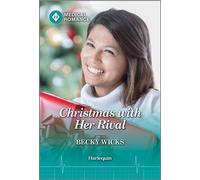 Christmas with Her Rival - Becky Wicks - Harlequin Medical Romance - ebook (ePub) - Livre