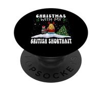 Christmas with My British Shorthait Cat Kitty Funny Xmas PopSockets PopGrip Adhésif