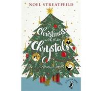 Christmas With The Chrystals Noel Streatfeild, (Auteur)