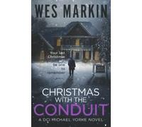 Christmas with the Conduit: A British Murder Mystery