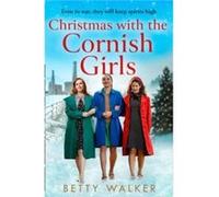Christmas with the Cornish Girls by Betty Walker Paperback Book Betty Walker (Auteur)