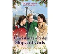 Christmas with the Shipyard Girls by Nancy Revell Unknown (Auteur)