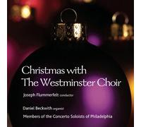 Westminster Choir - Christmas with The Westminster Choir