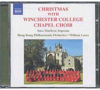 Winchester College Chapel Choir – Christmas with Winchester Coll – NAXOS