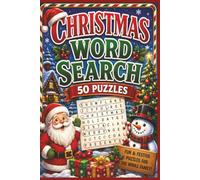 Christmas Word Search: 50 Festive Puzzles Celebrating the Magic of Christmas